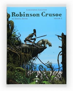 ROBINSON CRUSOE II | 9788466123044 | GAULTIER, CHRISTOPHE