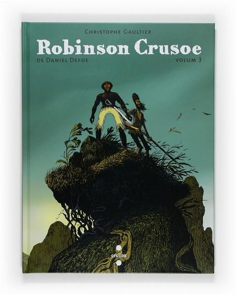 ROBINSON CRUSOE III | 9788466123051 | GAULTIER, CHRISTAPHE