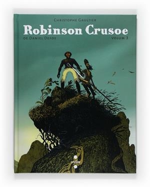 ROBINSON CRUSOE III | 9788466123051 | GAULTIER, CHRISTAPHE