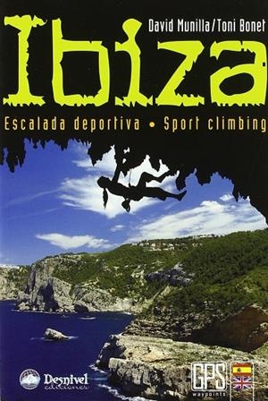IBIZA ESCALADA DEPORTIVA | 9788498291537 | MUNILLA, DAVID / BONET, TONI