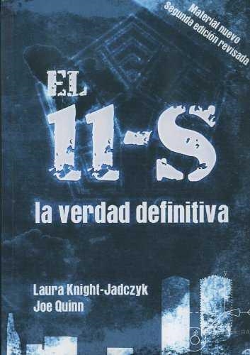 11-S, LA VERDAD DEFINITIVA, EL | 9782916721149 | KNIGHT-JADCZYK, LAURA