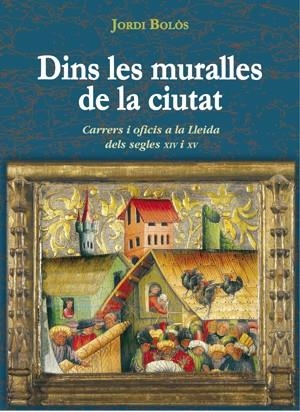 DINS LES MURALLES DE LA CIUTAT | 9788497797153 | BOLOS, JORDI