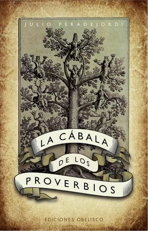 CABALA DE LOS PROVERBIOS, LA | 9788497775281 | PERADEJORDI, JULIO