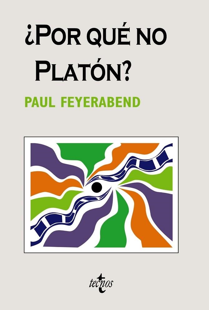 POR QUE NO PLATON | 9788430948499 | FEYERABEND, PAUL