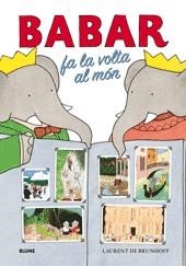 BABAR FA LA VOLTA AL MON | 9788498013030 | BRUNHOFF, LAURENT