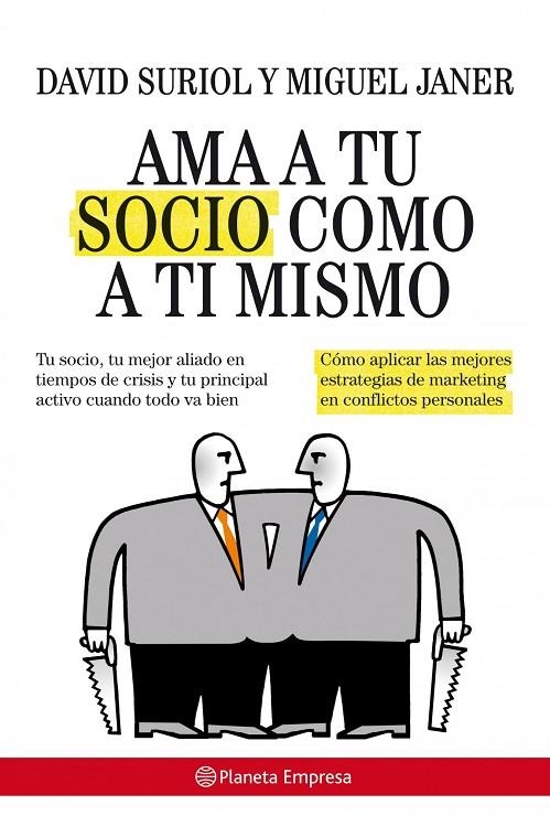 AMA A TU SOCIO COMO A TI MISMO | 9788408085515 | SURIOL, DAVID / JANER, MIGUEL