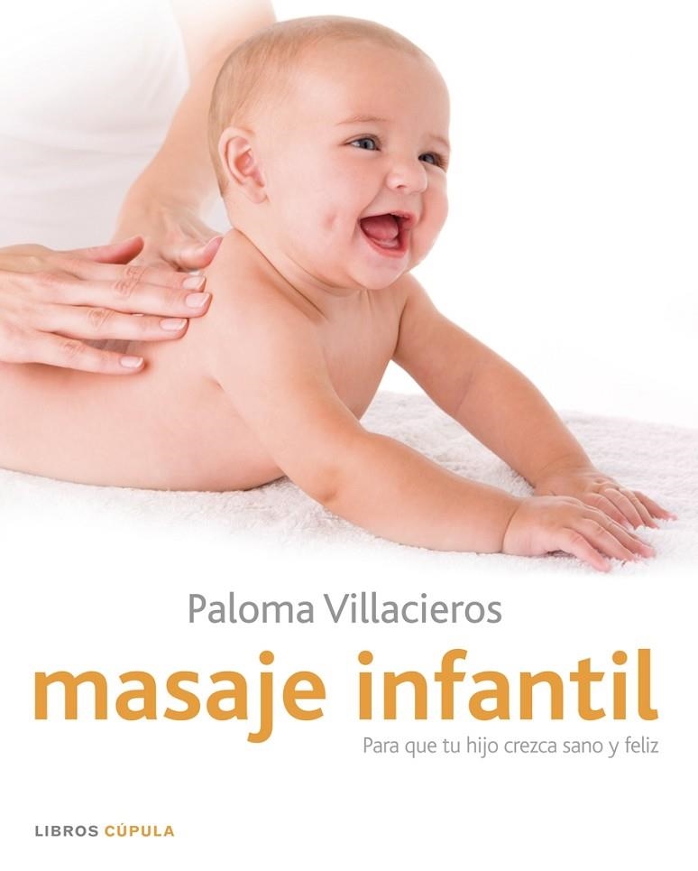 MASAJE INFANTIL | 9788448048402 | VILLACIEROS, PALOMA