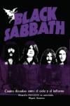 BLACK SABBATH, CUATRO DECADAS ENTRE EL CIELO Y EL INFIERNO | 9788493670719 | ASTURIAS, MIGUEL