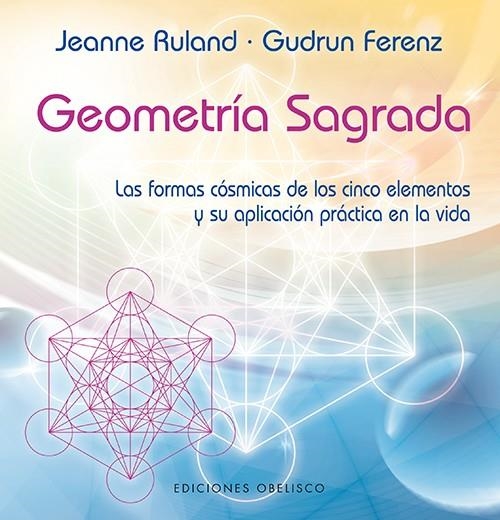 GEOMETRIA SAGRADA | 9788497778701 | RULAND, JEANNE