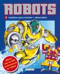 ROBOTS 8 MODELOS PARA MONTAR + DECORADOS | 9788498067651 | TODOLIBRO, EQUIPO