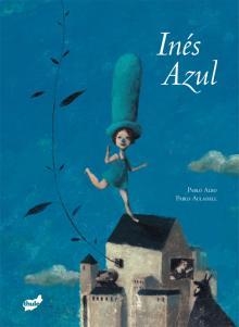 INES AZUL | 9788492595044 | ALBO, PABLO / AULADELL, PABLO