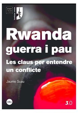 RWANDA GUERRA I PAU | 9788447533602 | SUAU, JAUME