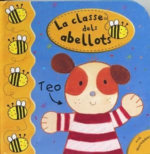 TEO LA CLASSE DELS ABELLOTS, LA | 9788448827021 | KOLANOVIC, DUBRAVKA IL. / MACMILLAN PUBLISHERS