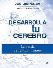DESARROLLA TU CEREBRO | 9788497348119 | DISPENZA, JOE