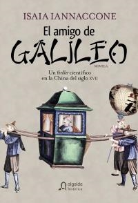 AMIGO DE GALILEO, EL | 9788498771886 | IANNACCONE, ISAIA