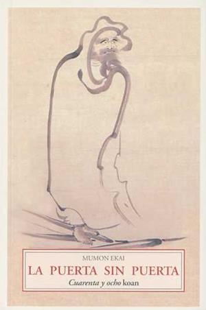 PUERTA SIN PUERTA, LA | 9788497165853 | EKAI, MUMON