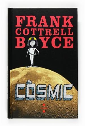 COSMIC | 9788466123310 | COTTRELL BOYCE, FRANK