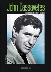 JOHN CASSAVETES CLAROSCURO AMERICANO | 9788489564596 | PAREDES, ISRAEL