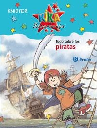 KIKA SUPERBRUJA TODO SOBRE PIRATAS | 9788421696828 | KNISTER