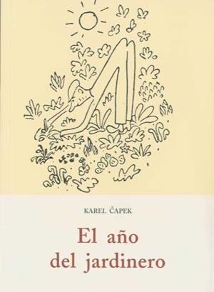 AÑO DEL JARDINERO, EL | 9788497165877 | CAPEK, KAREL