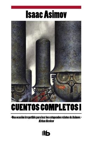 CUENTOS COMPLETOS I | 9788498722581 | ASIMOV, ISAAC