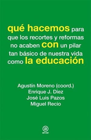 QUE HACEMOS CON LA EDUCACION | 9788446037293 | VVAA