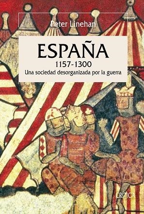 ESPAÑA 1157 - 1300 | 9788474239331 | LINEHAN, PETER