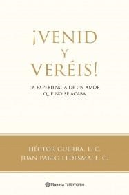 VENID Y VEREIS | 9788408086741 | GUERRA, HECTOR L C