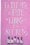 ESTE LIBRO ES SECRETO | 9788484415091 | BOSCH, PSEUDONYMOUS