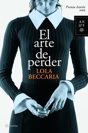 ARTE DE PERDER, EL | 9788408086260 | BECCARIA, LOLA
