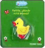 PATITO DONDE ESTA MAMA | 9786074000344 | JOUSSELME, CATHERINE