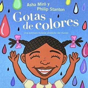 GOTES DE COLORS | 9788461295104 | MIRO, ASHA - STANTON, PHILIP