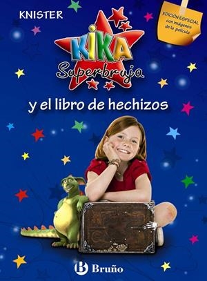 KIKA SUPERBRUJA Y EL LIBRO DE HECHIZOS | 9788421682999 | KNISTER