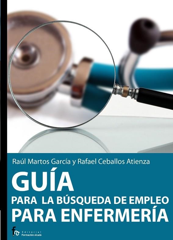 GUIA PARA LA BUSQUEDA DE EMPLEO DE ENFERMERIA | 9788498910049 | MARTOS, RAUL