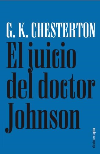 JUICIO DEL DOCTOR JOHNSON, EL | 9788496867468 | CHESTERTON, G K
