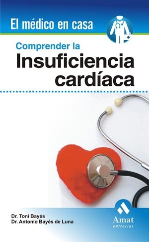 INSUFICIENCIA CARDIACA | 9788497353106 | BAYES DE LUNA, ANTONIO/BAYES GENIS, ANTONIO