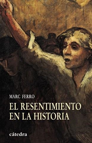 RESENTIMIENTO DE LA HISTORIA, EL | 9788437625508 | FERRO, MARC