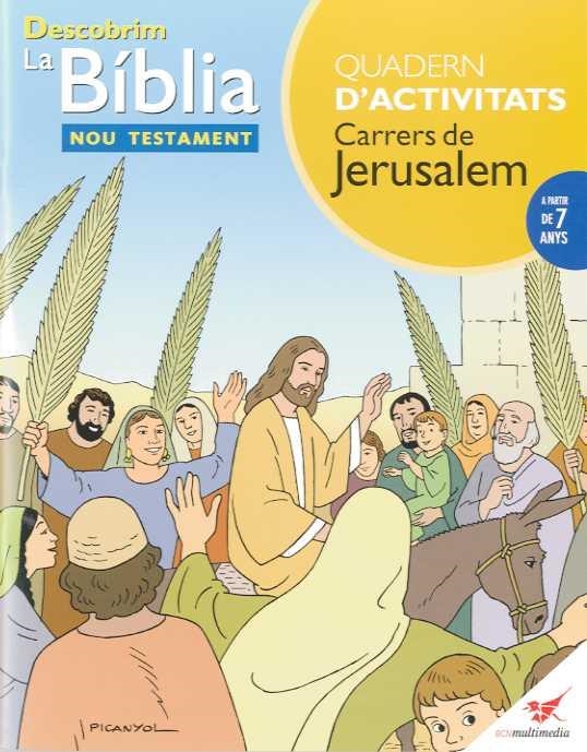 DESCOBRIM LA BIBLIA QUADERN D'ACTIVITATS NOU TESTAMENT | 9788496392977 | PICANYOL / MATAS I DALMAU, TONI