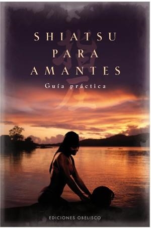 SHIATSU PARA AMANTES | 9788497775533 | STRAUSS, NATHAN B