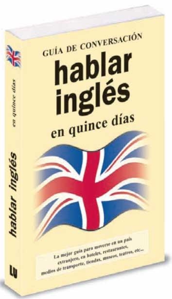 HABLAR INGLES EN QUINCE DIAS | 9788496445079 | .