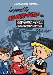 PANDILLA CU-CUX-PLAF EN FANTOMAS PEREZ, LA | 9788466640732
