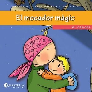 MOCADOR MAGIC, EL | 9788484127369 | GONZALEZ FELIS, JOAN / MOYA BENET, Mª JOSE