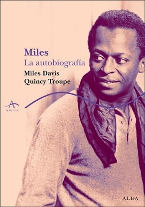 MILES, LA AUTOBIOGRAFIA | 9788484284550 | DAVIS, MILES