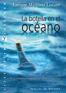 BOTELLA EN EL OCEANO, LA | 9788433023179 | MARTINEZ, ENRIQUE