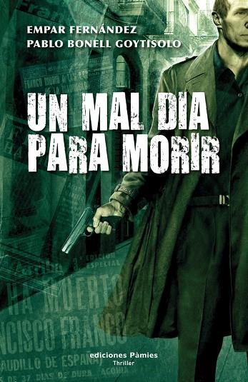 MAL DIA PARA MORIR, UN | 9788496952379 | FERNANDEZ, EMPAR