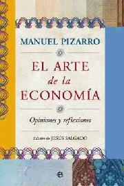 ARTE DE LA ECONOMIA, EL | 9788497348546 | PIZARRO, MANUEL