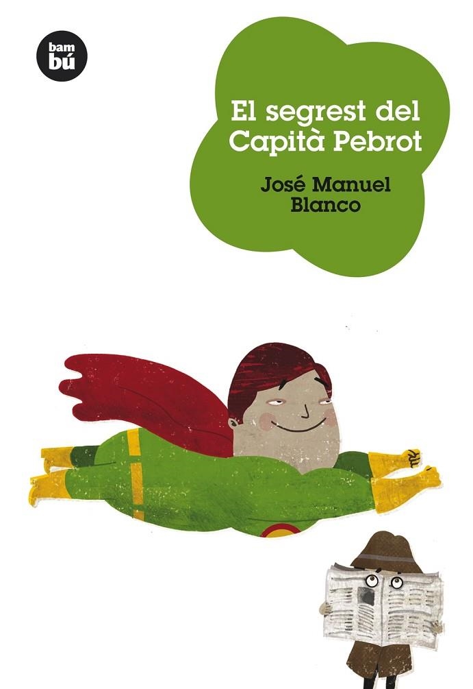 SEGREST DEL CAPITA PEBROT, EL | 9788483430545 | BLANCO, JUAN MANUEL