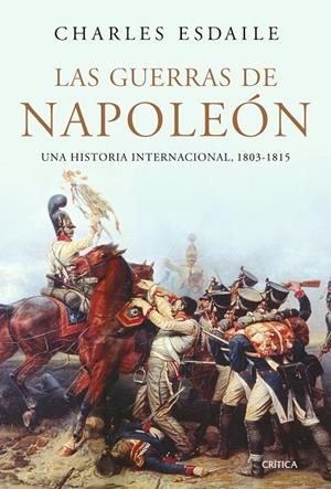 GUERRAS DE NAPOLEON, LAS | 9788474237535 | ESDAILE, CHARLES