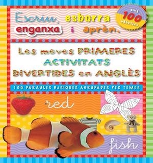 MEVES PRIMERES ACTIVITATS DIVERTIDES EN ANGLES, LES | 9788479422530 | PHILLIPS, SARAH