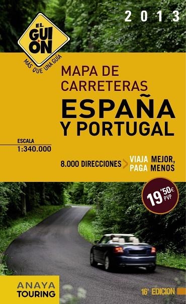 GUION 2013 ESPAÑA Y PORTUGAL | 9788499354408 | VARIOS